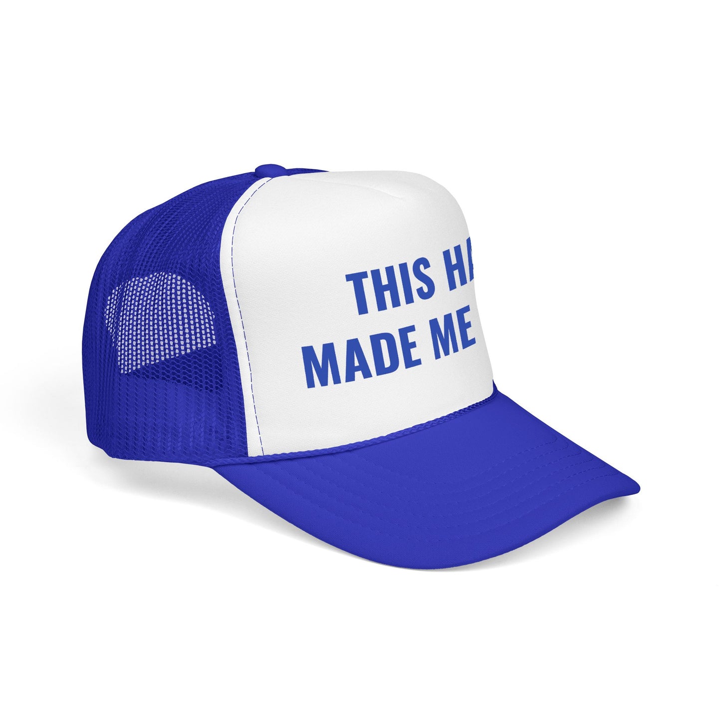 "Made Me Late" Trucker