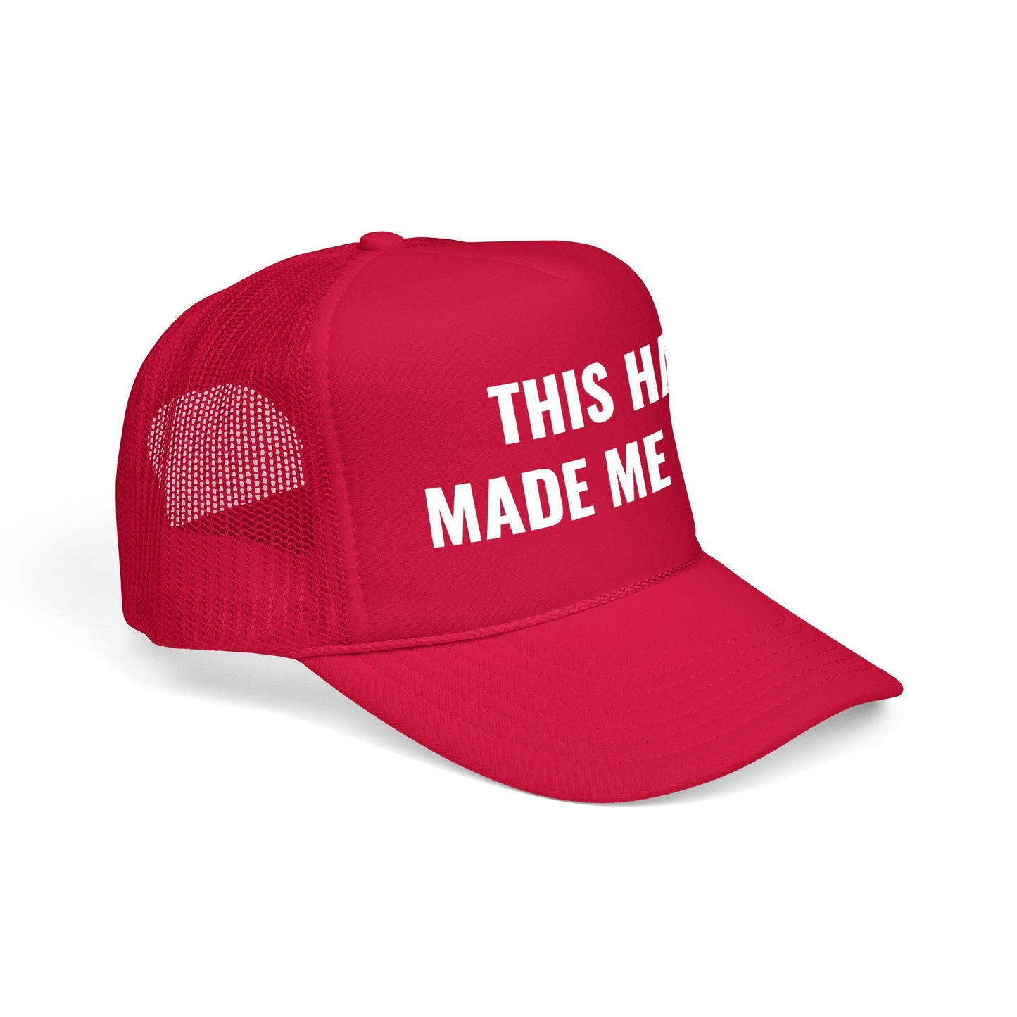 "Made Me Late" Trucker