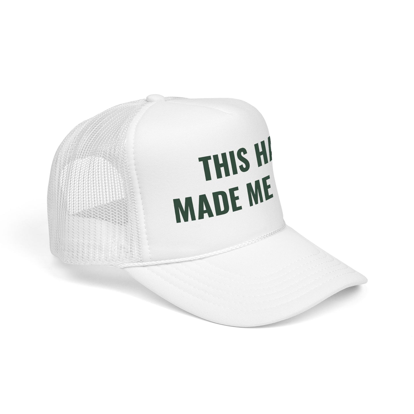 "Made Me Late" Trucker