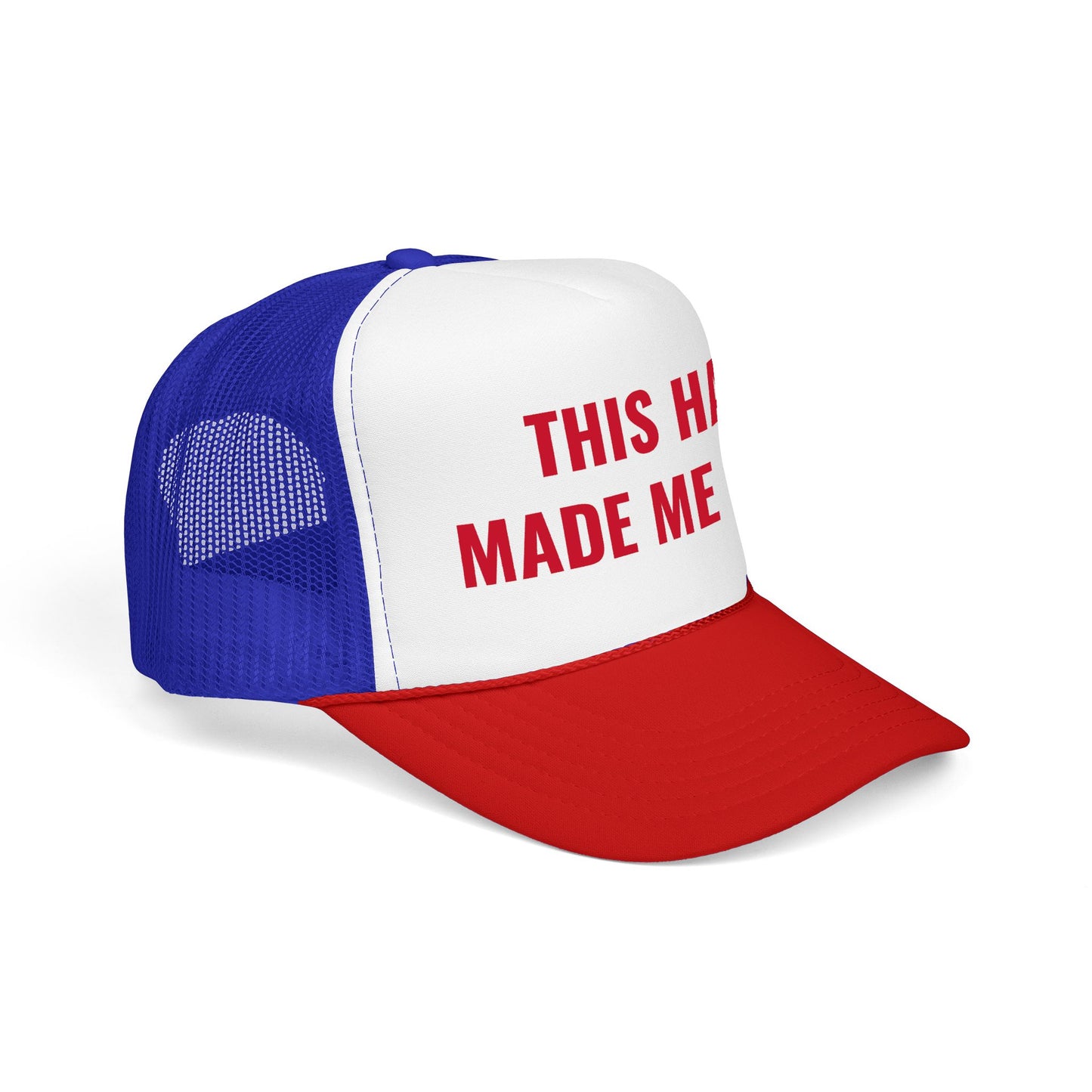 "Made Me Late" Trucker
