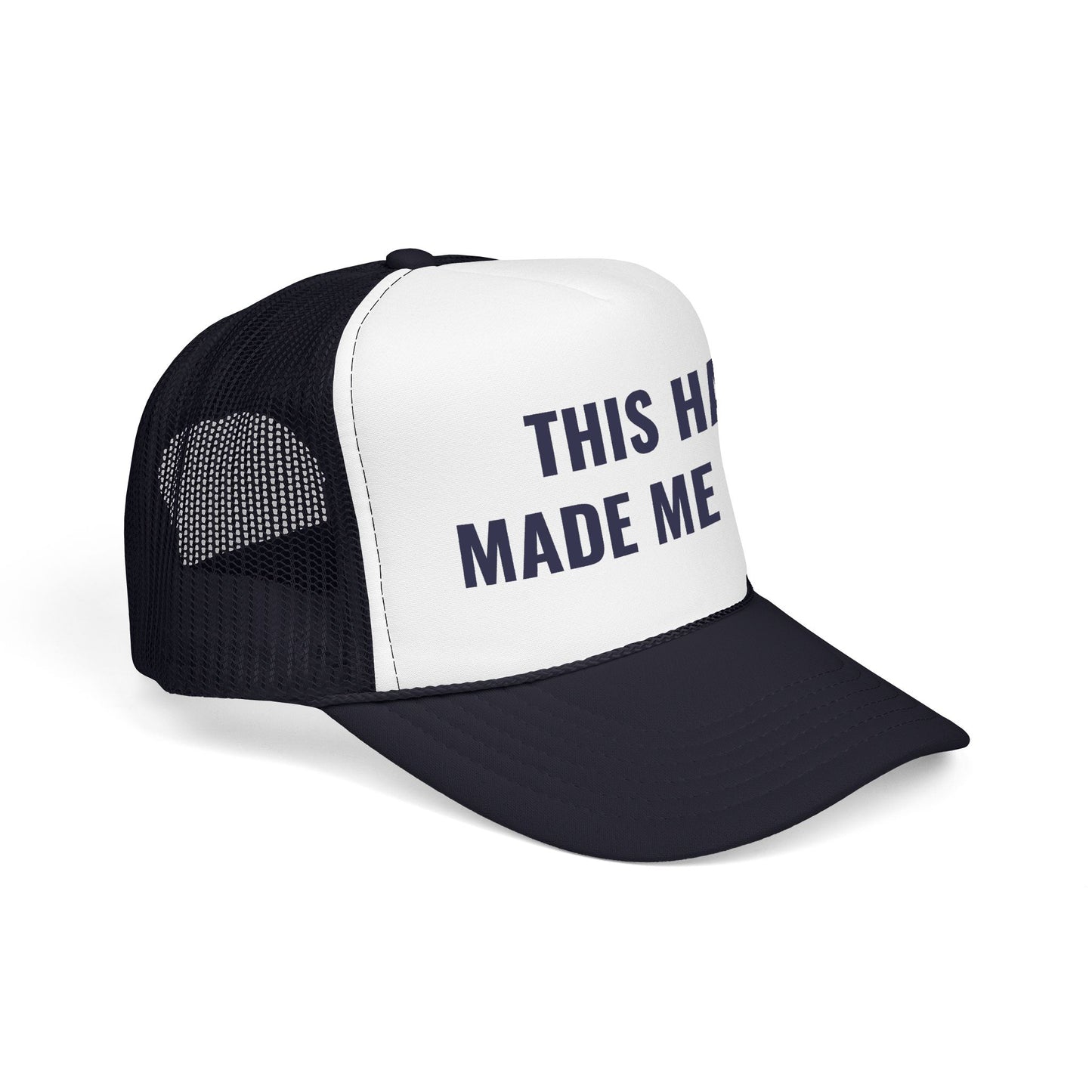 "Made Me Late" Trucker