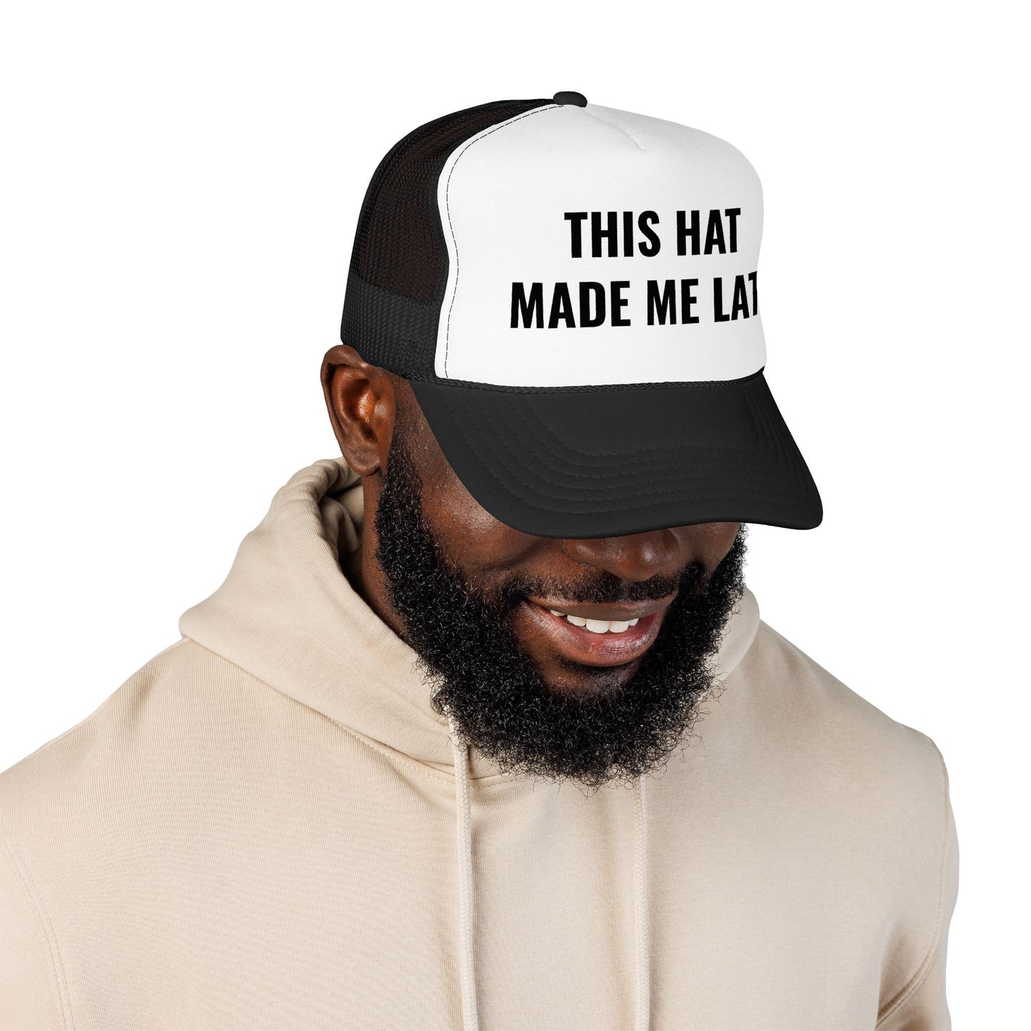 "Made Me Late" Trucker
